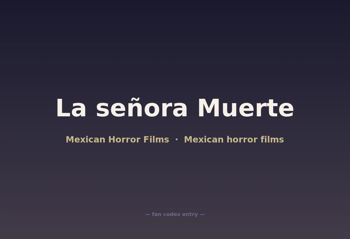 La señora Muerte