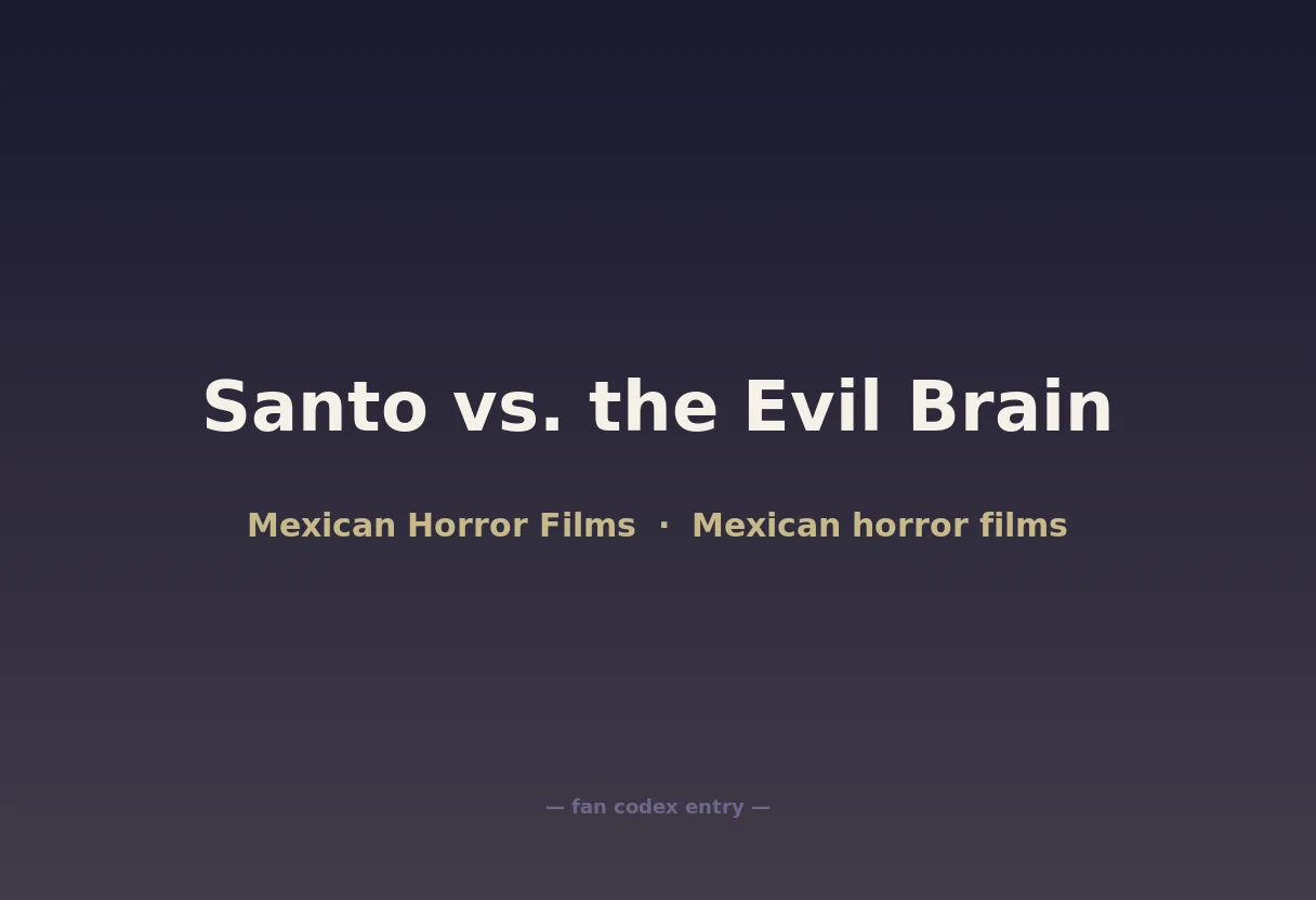 Santo vs. the Evil Brain